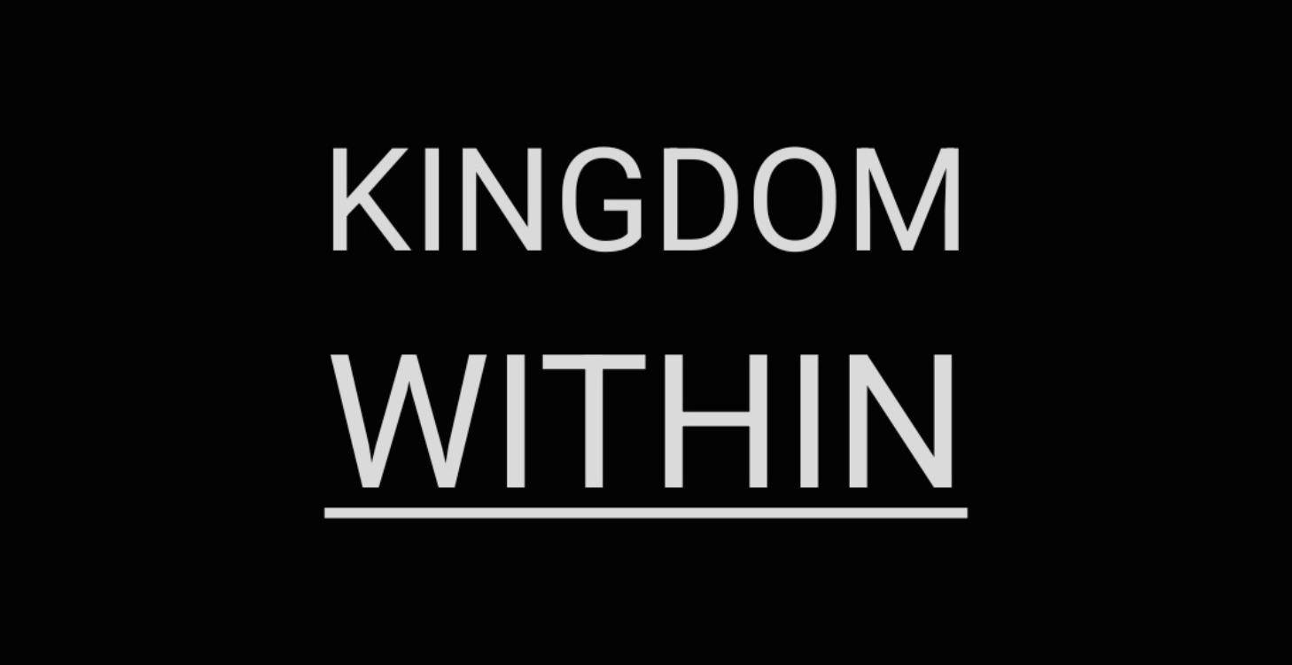 Kingdom Within