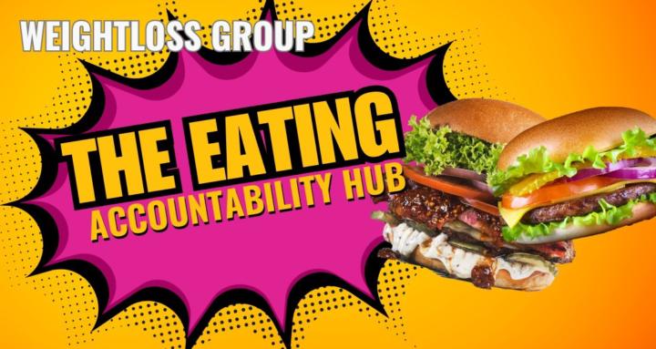 The Eating Accountability Hub