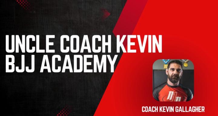Uncle Coach Kevin Jiu Jitsu