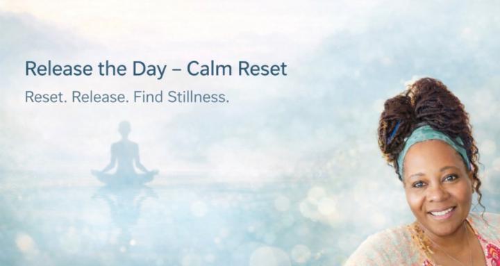 Release the Day - Calm Reset