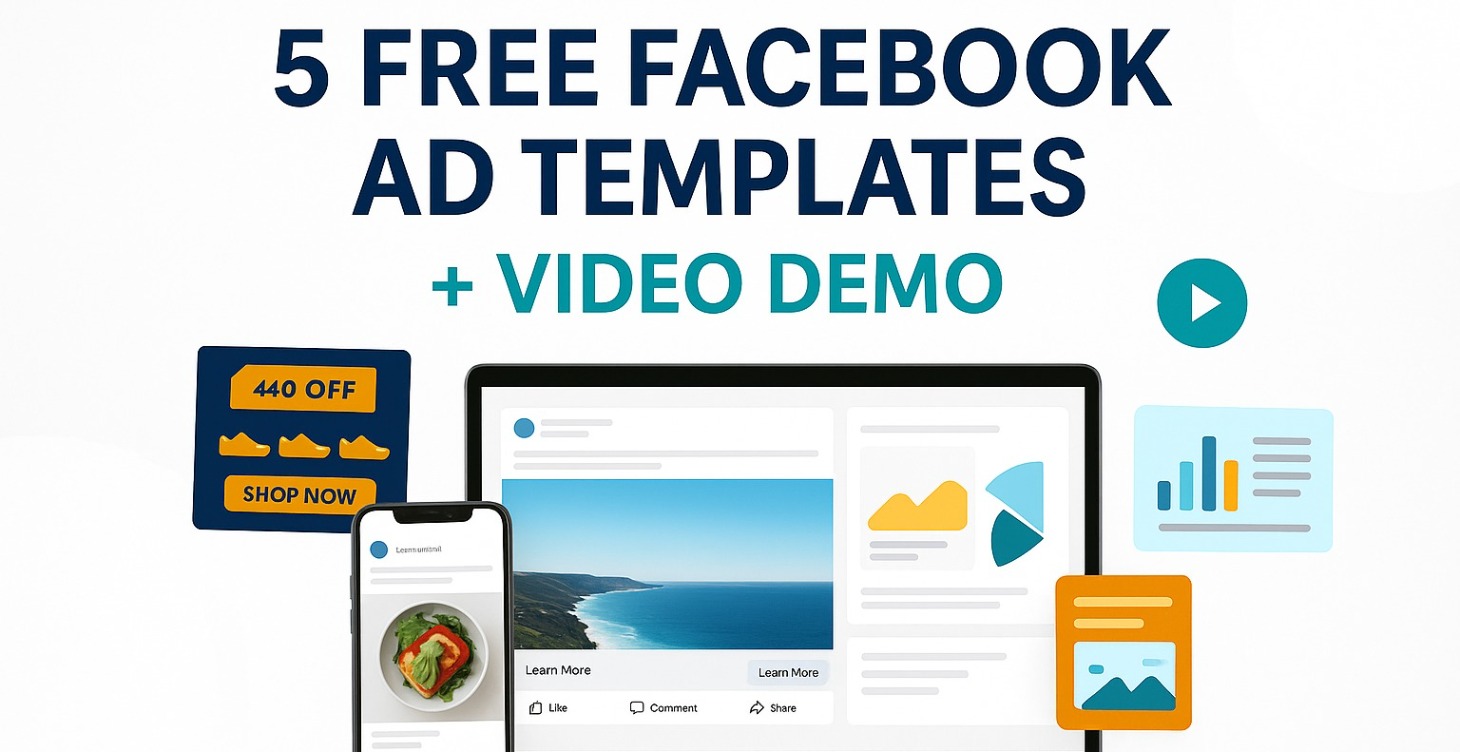5 Free Facebook Ad Templates + Video Demo