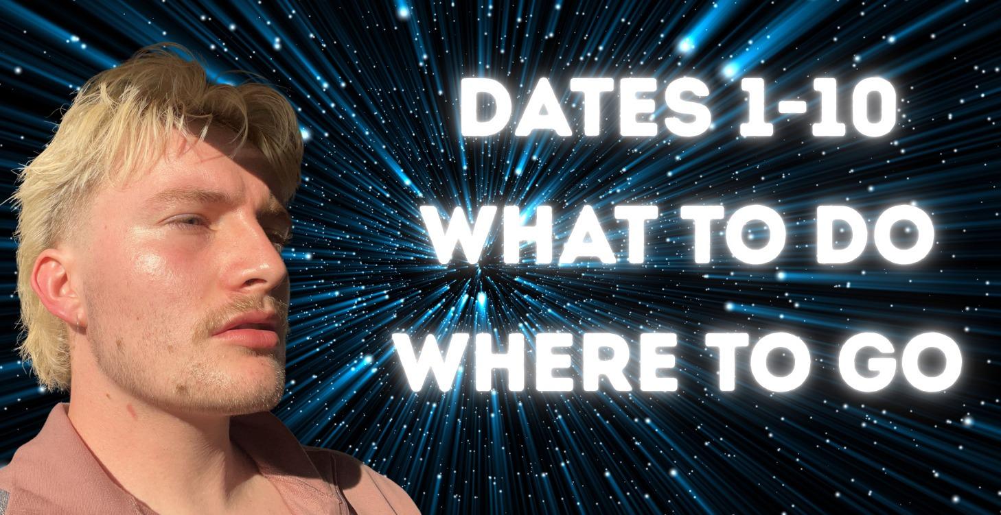 Your First 10 Dates