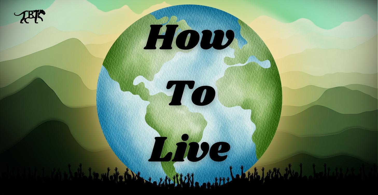 How To Live