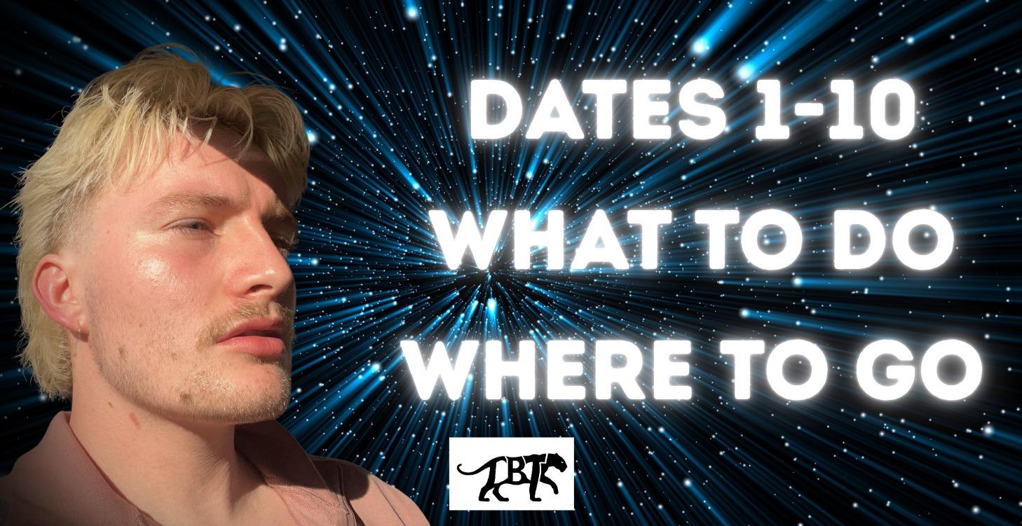Your First 10 Dates