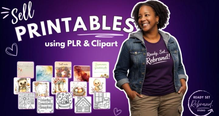 Sell Printables—PLR & Clipart