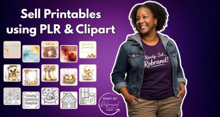 Sell Printables—PLR & Clipart