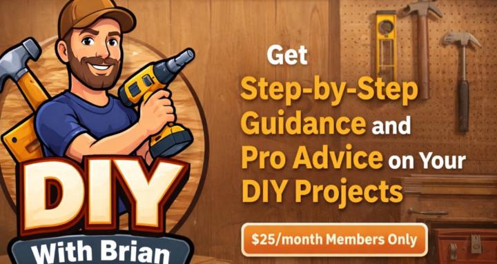 DIY With Brian direct advice 