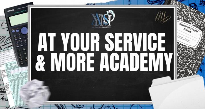 At Your Service & More Academy