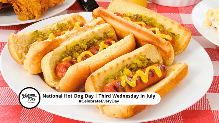 TODAY IS NATIONAL HOT DOG DAY