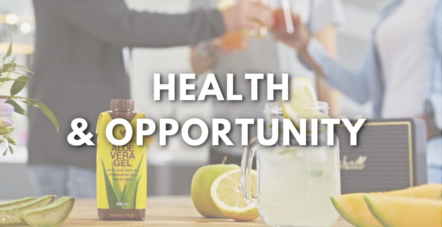 HEALTH & OPPORTUNITY