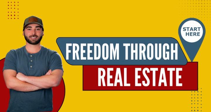 Freedom Through Real Estate