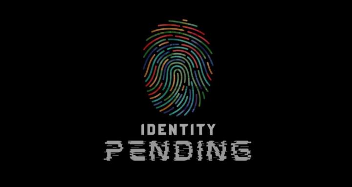 Identity Pending