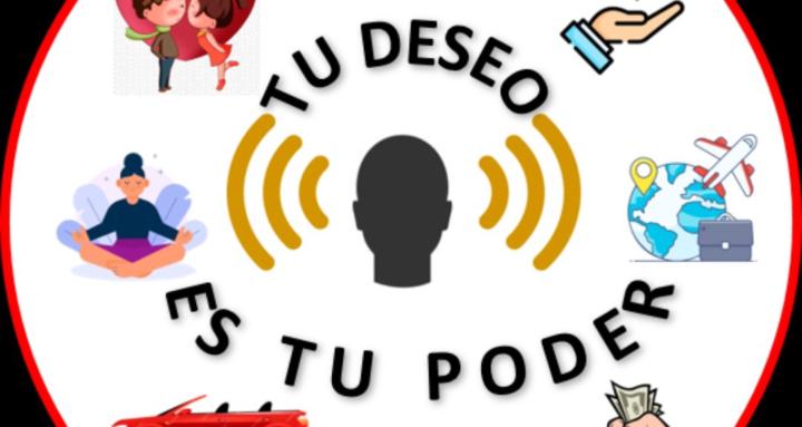 TU DESEO ES TU PODER