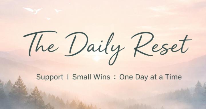 The Daily Reset