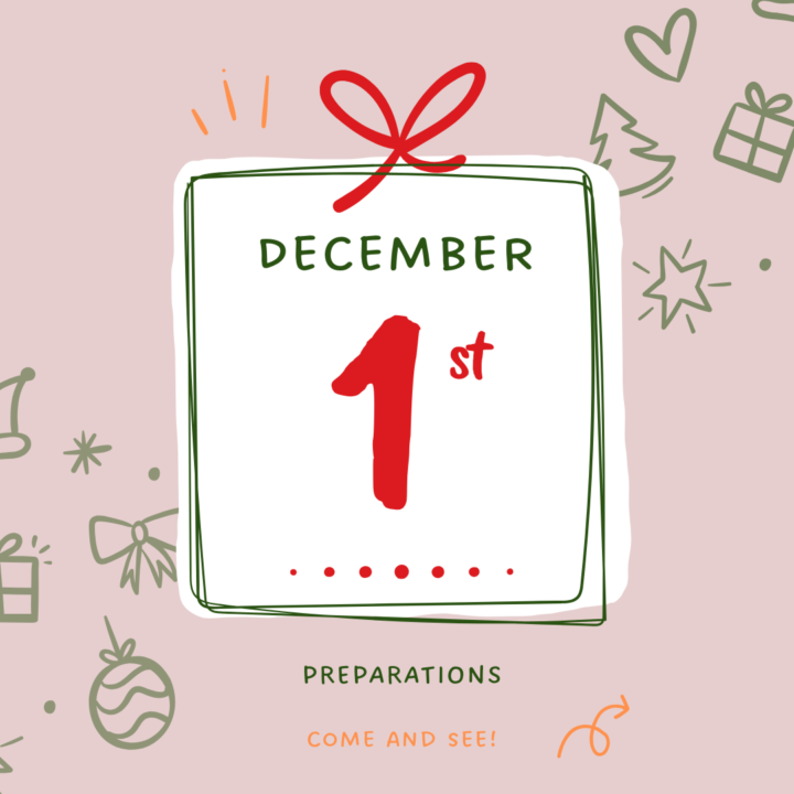 ADVENT CALENDAR FOR THE FAMILY! DAY 1 AND 2