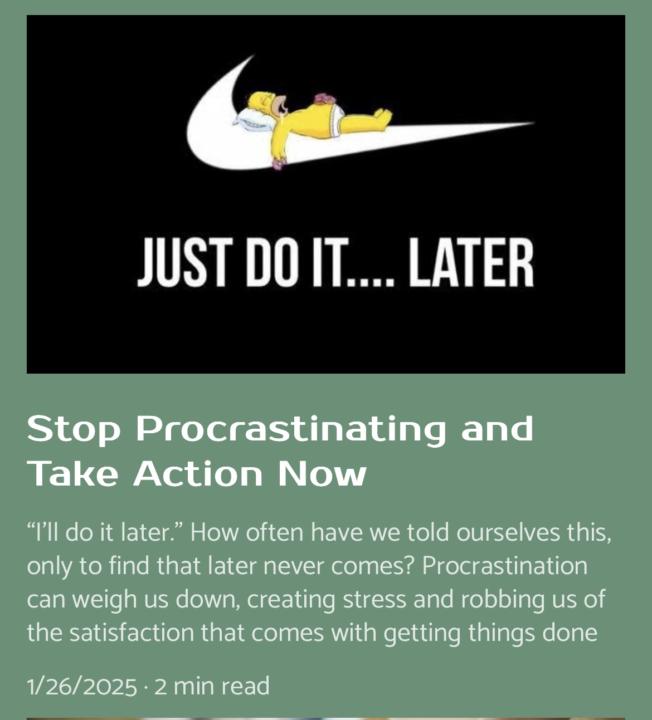 Stop Procrastinating and Take Action Now
