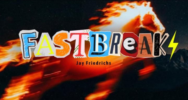 FASTBREAK