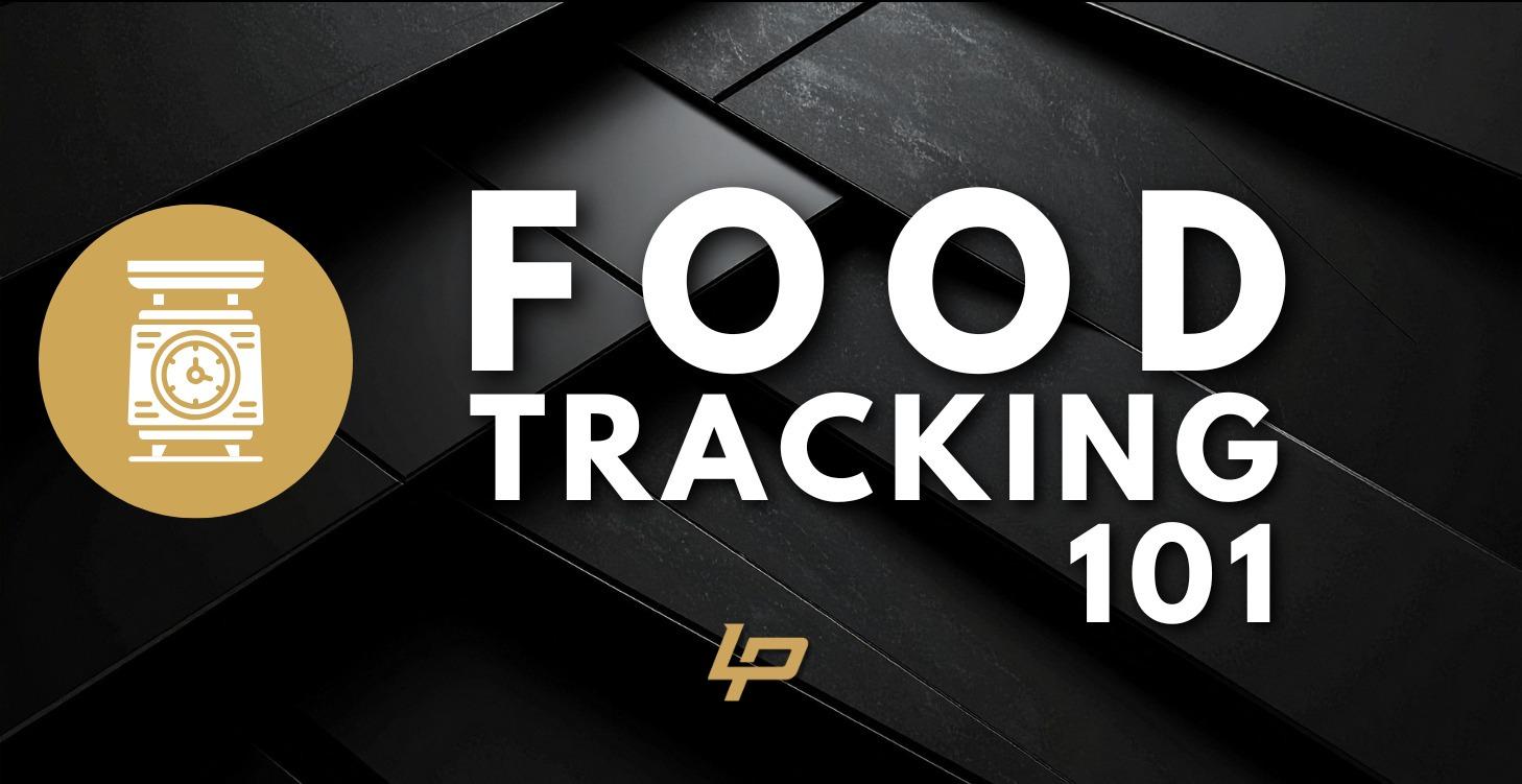 FOOD TRACKING 101