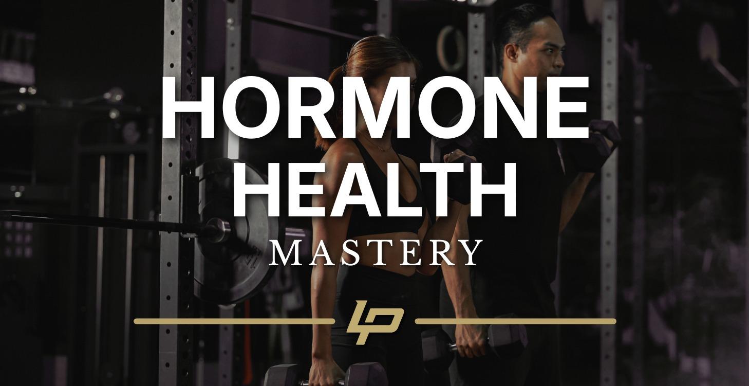 Hormone Health Mastery