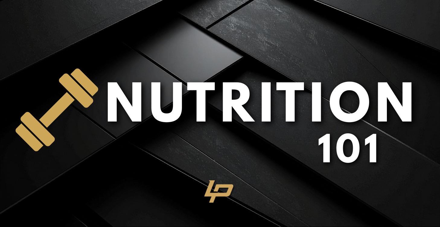 NUTRITION 101