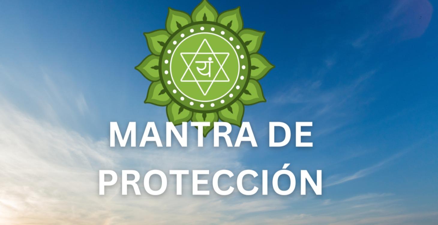 Mantra de Protección