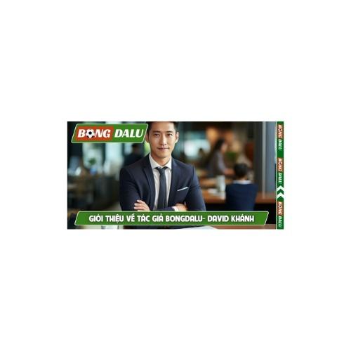 Tác giả Bongdalu David Khánh