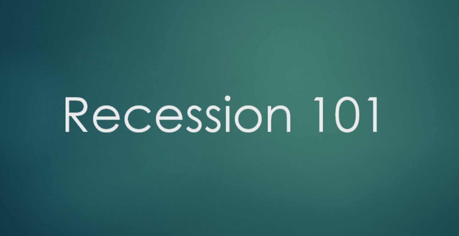 Recession 101