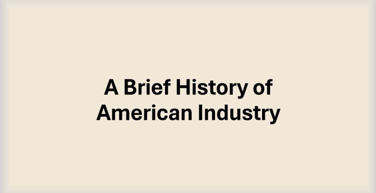 Brief History of America Industry