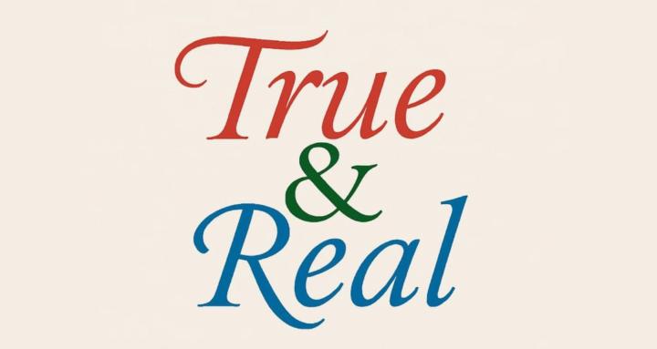 True and Real