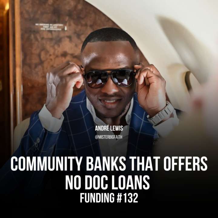 Community Banks that Offers NO DOC LOANS | Funding Tip #132