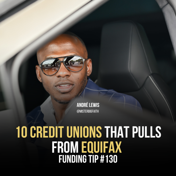 10 Credit Unions That Pull from Equifax | Funding Tip 130 