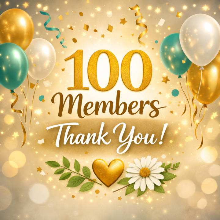 🎉 100 Members & So Grateful 💛