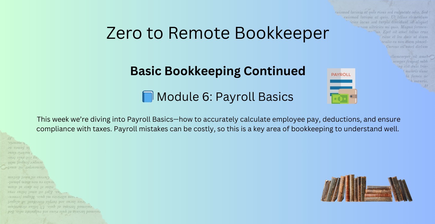 Module 6: Payroll Basics