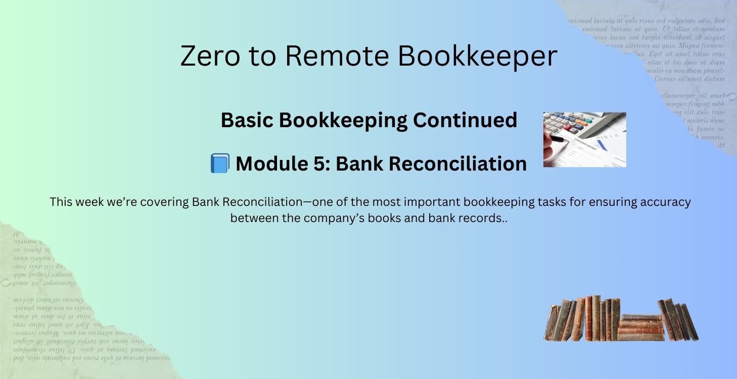 Module 5: Bank Reconciliation