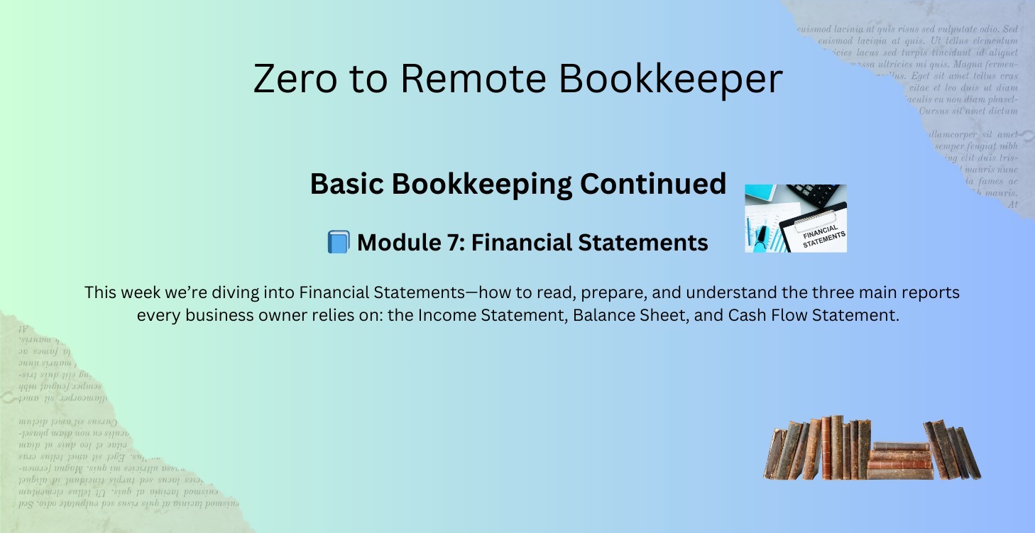 📘 Module 7: Financial Statements