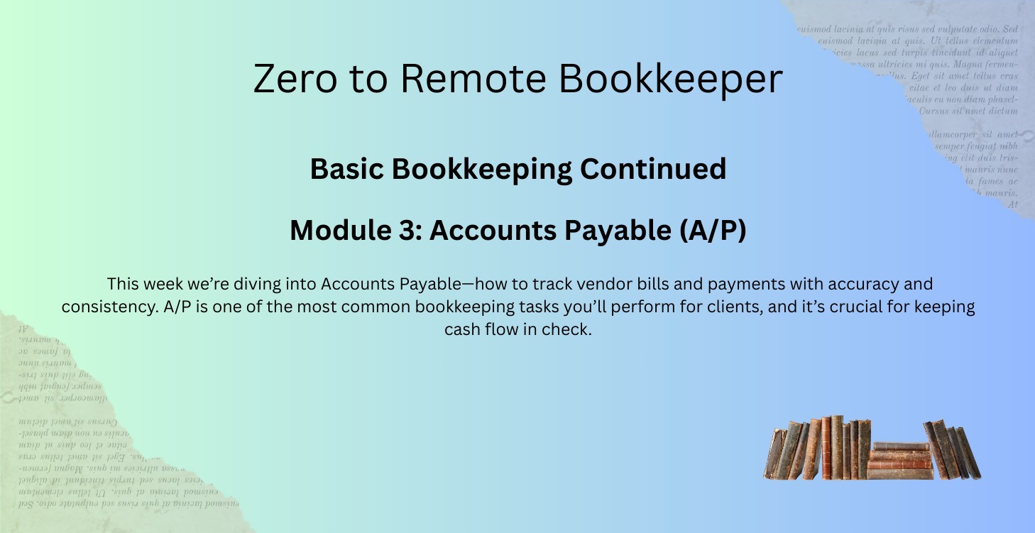Module 3: Accounts Payable (A/P)