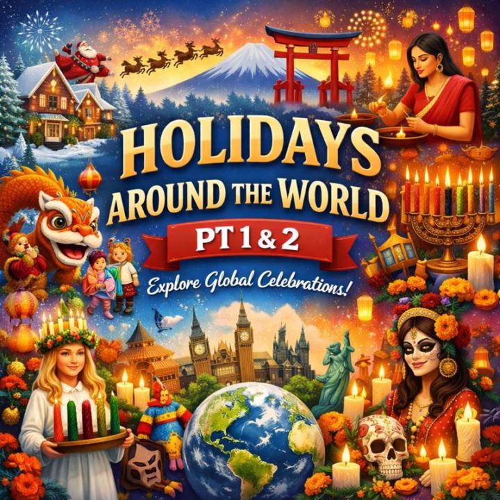 🌍✨ Holidays Around the World – Part 1 & Part 2 ✨🌍 