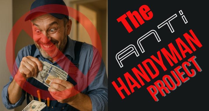 The Anti Handyman Project
