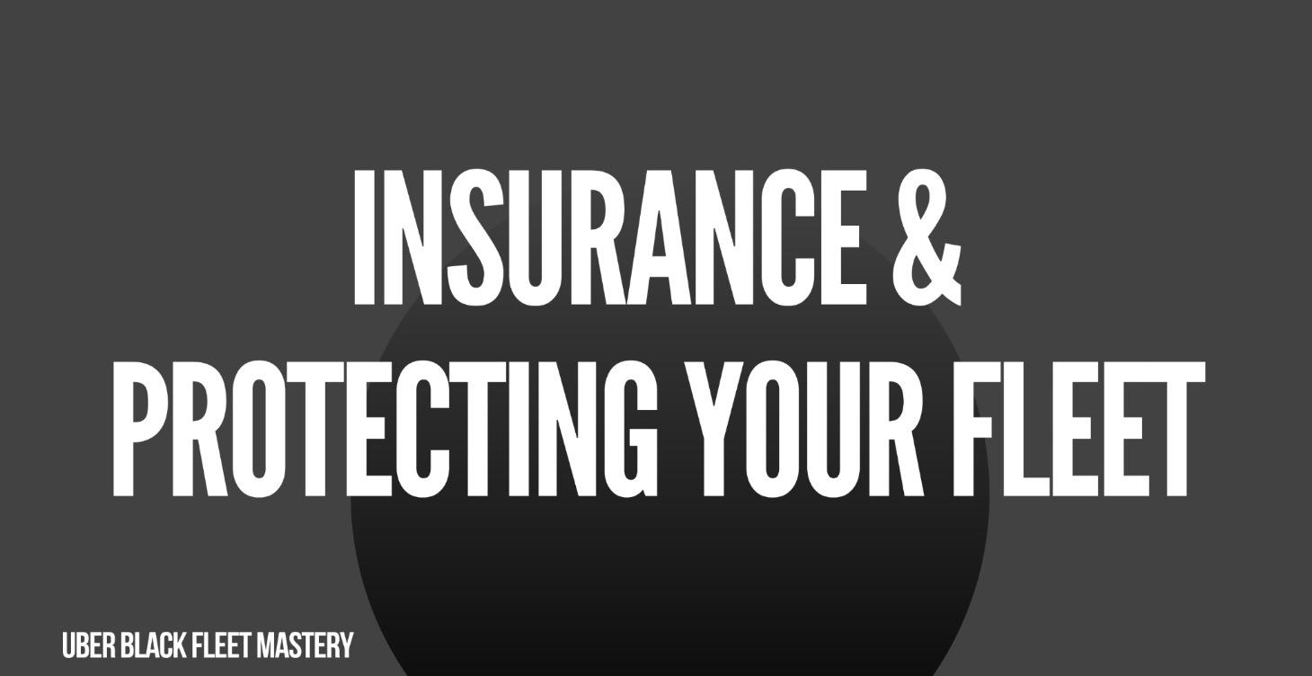 MODULE 5 — Insurance & Protecting Your Fleet