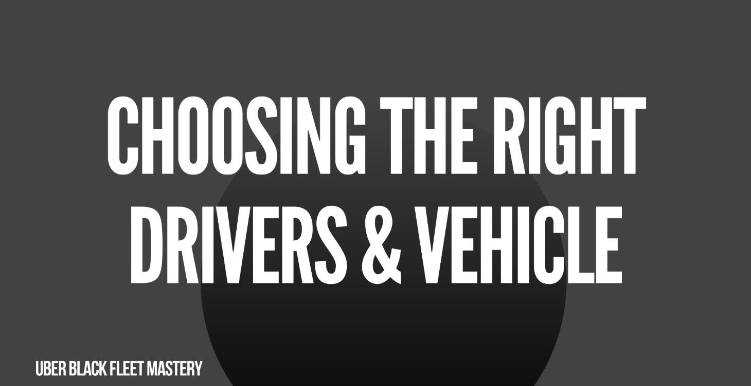 MODULE 4 — Choosing the Right Drivers & Vehicle
