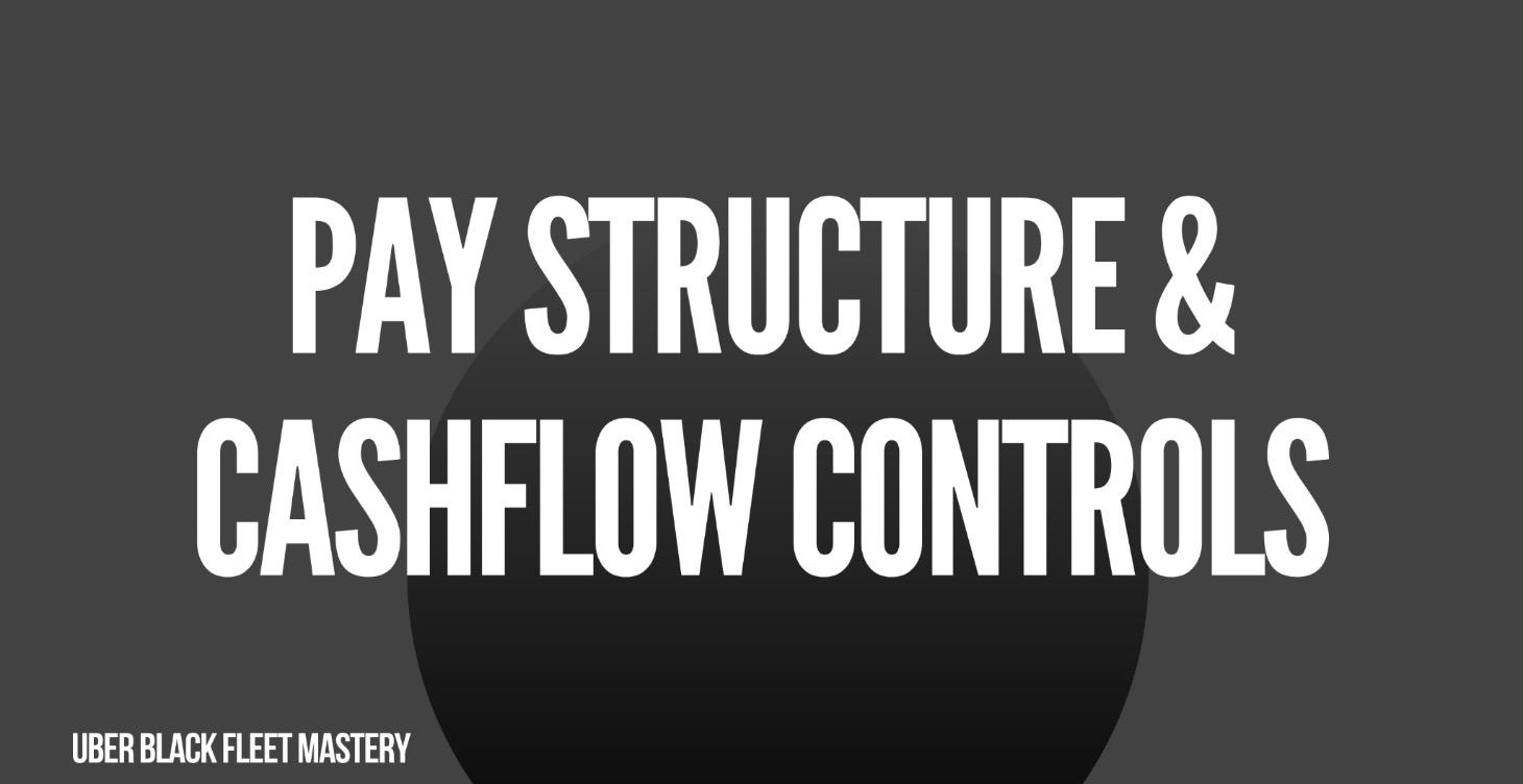 MODULE 7 — Pay Structure & Cashflow Controls