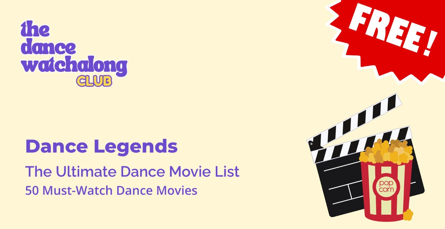 Dance Legends: The Ultimate Dance Movie List