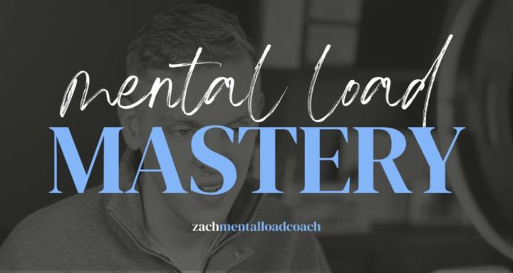 Mental Load Mastery