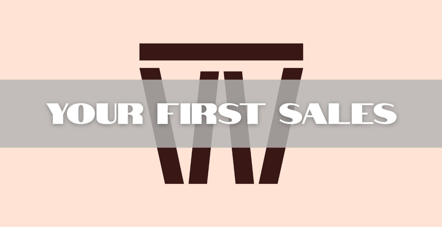 Your First Sales