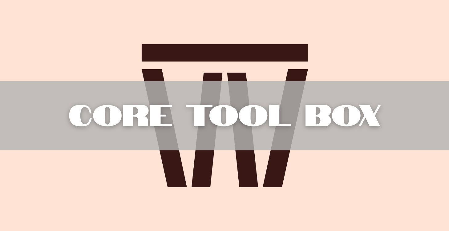The Core Tool Box