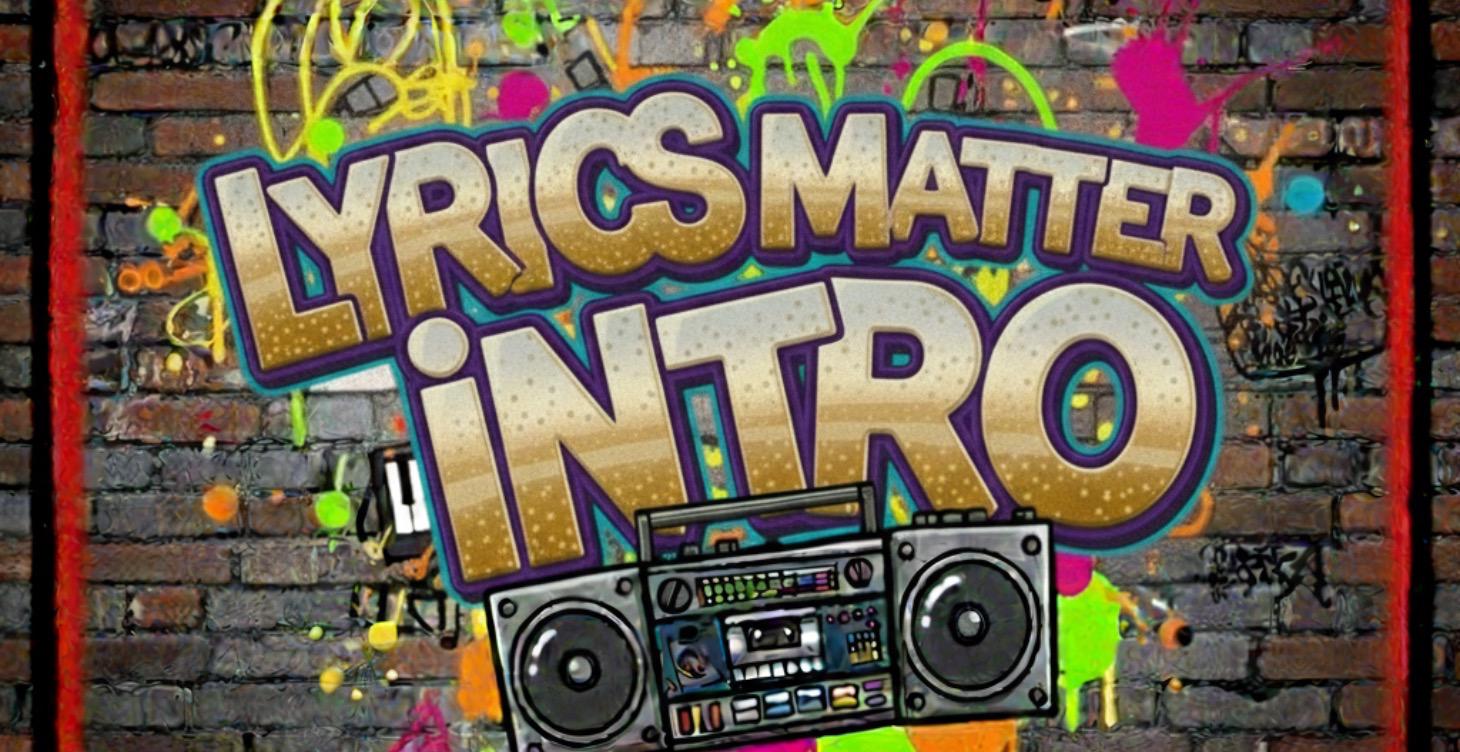 Lyrics Do Matter Introduction