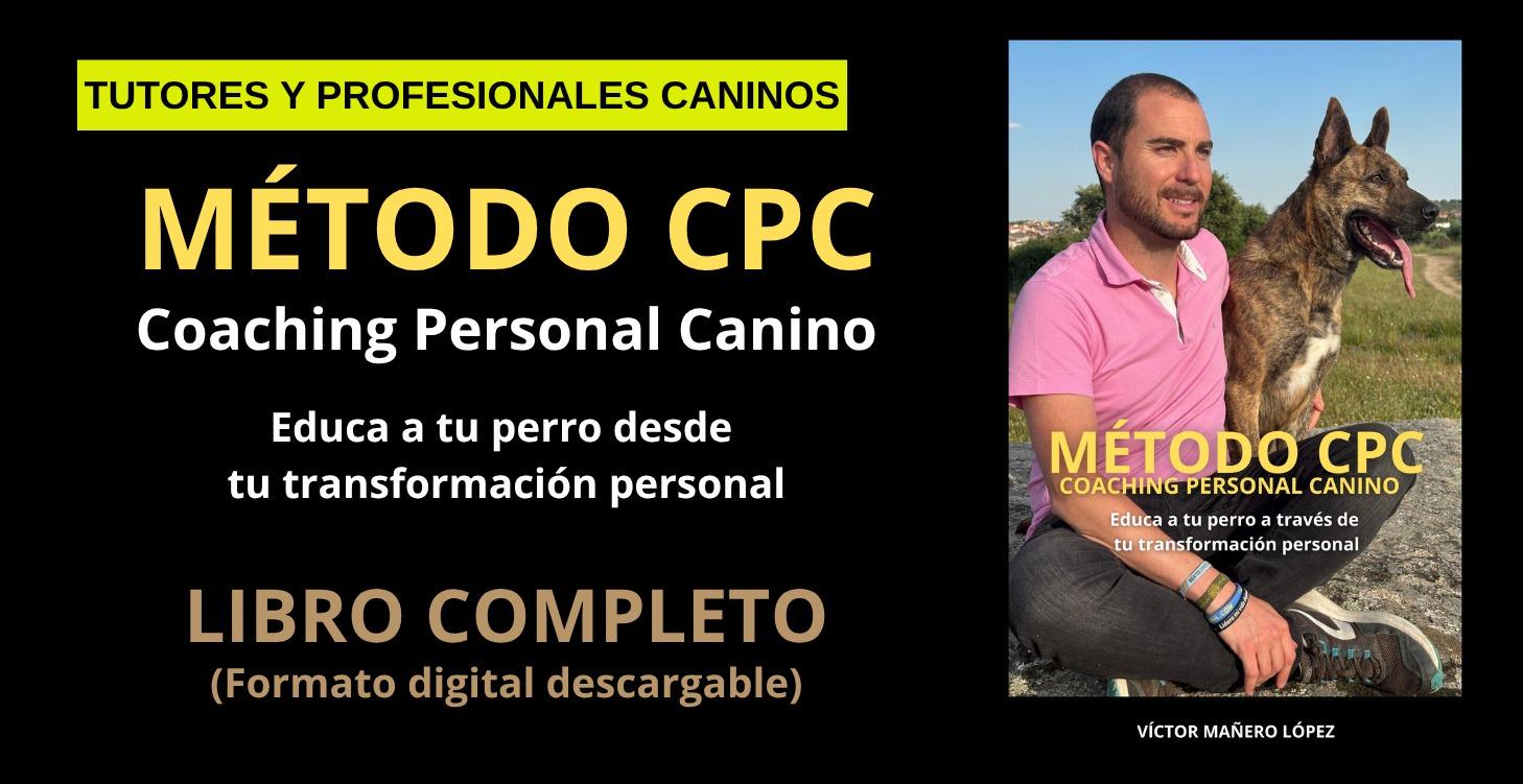 MÉTODO CPC: Coaching Personal Canino (EBOOK)