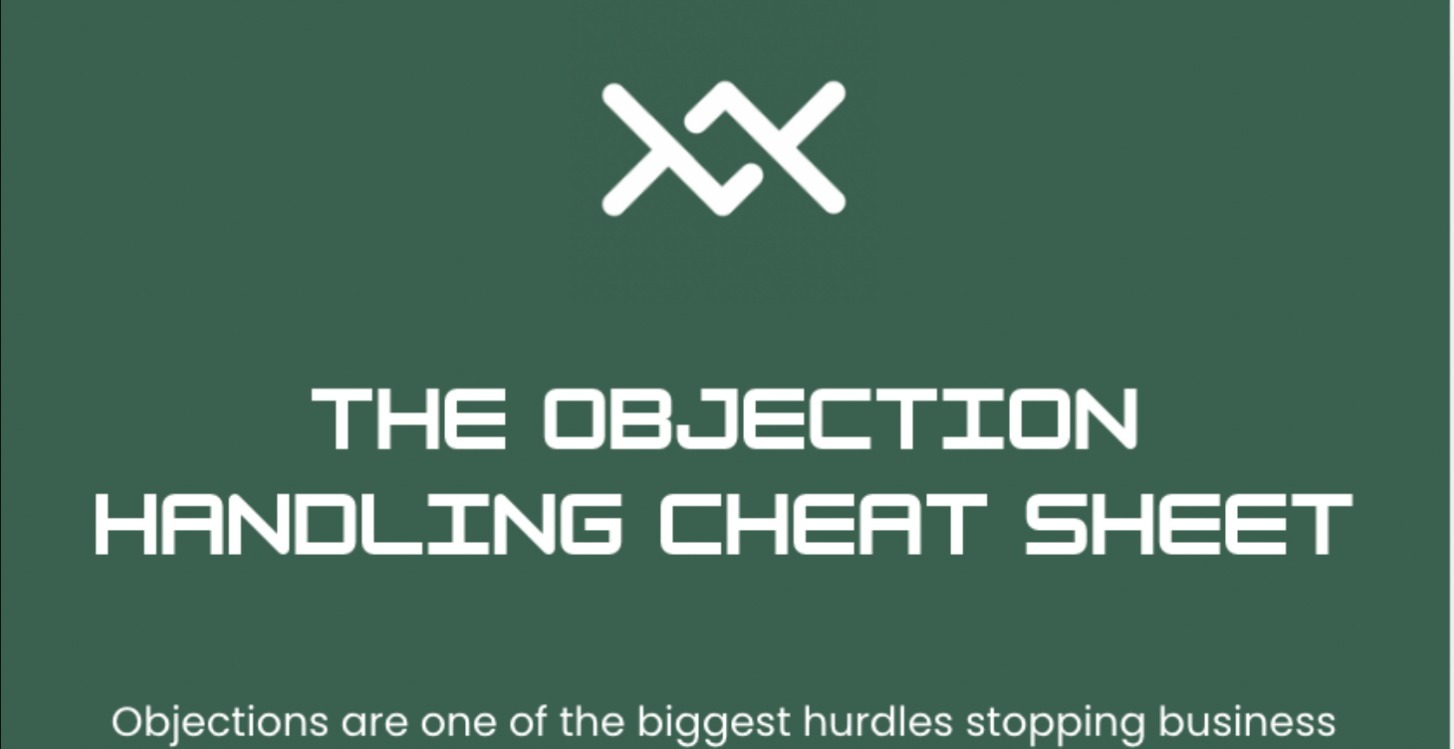 Objection Handling Cheat Sheet