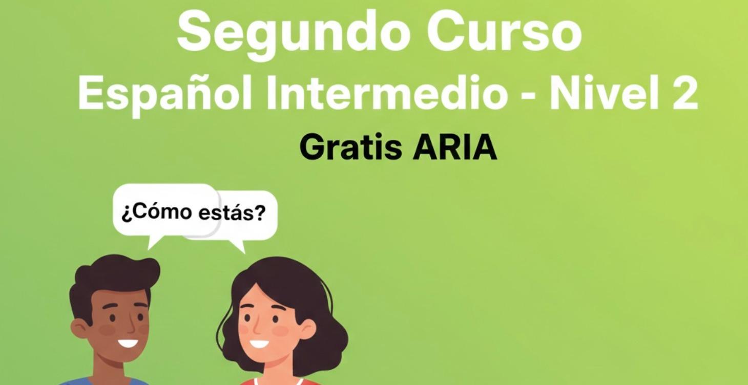 2. Segundo curso: Inducción Español Intermedio