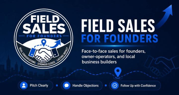 Field Sales for Founders